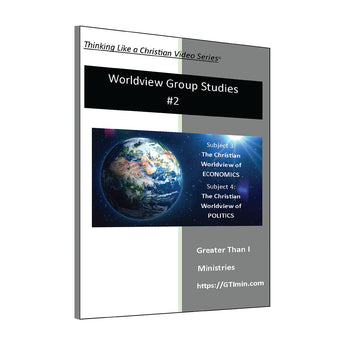 TLAC Worldview Group Studies #2 - Participant Study Guide
