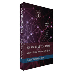 You Are What You Think Worldview Textbook, Series 2