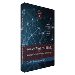 You Are What You Think Worldview Textbook, Series 1