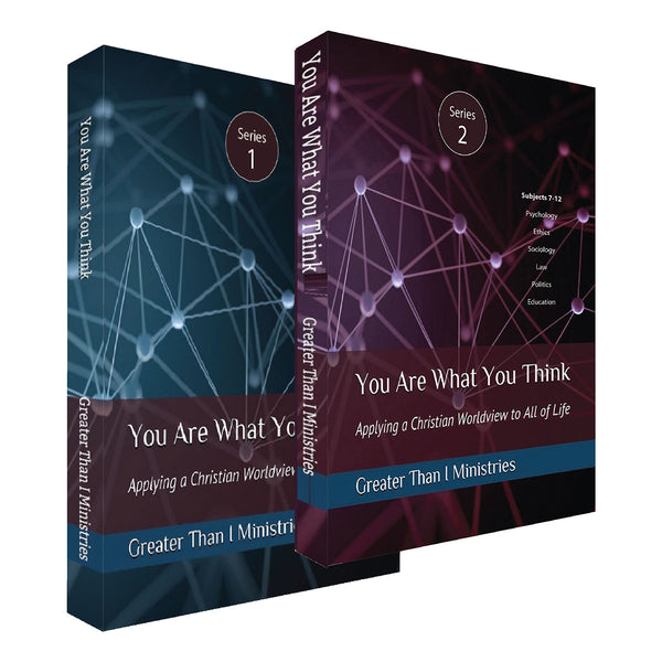 You Are What You Think Worldview Textbook, Series 1 AND 2