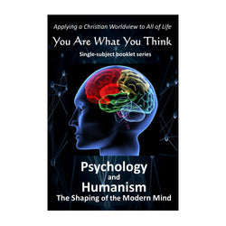 You Are What You Think Worldview BOOKLET - Psychology