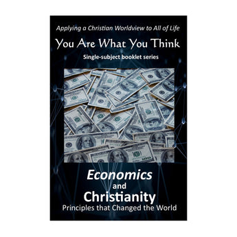 You Are What You Think Worldview BOOKLET - Economics