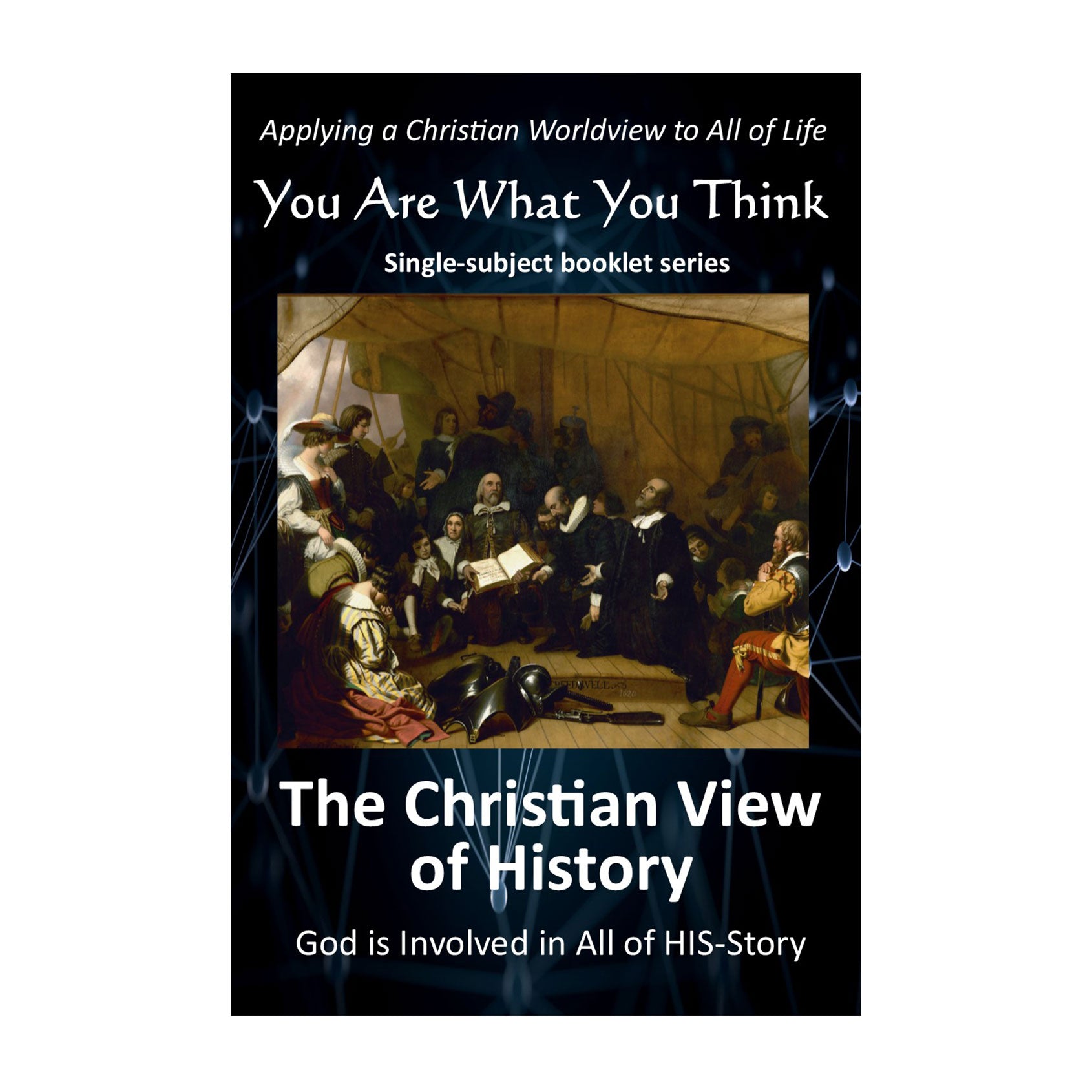 You Are What You Think Worldview BOOKLET - History
