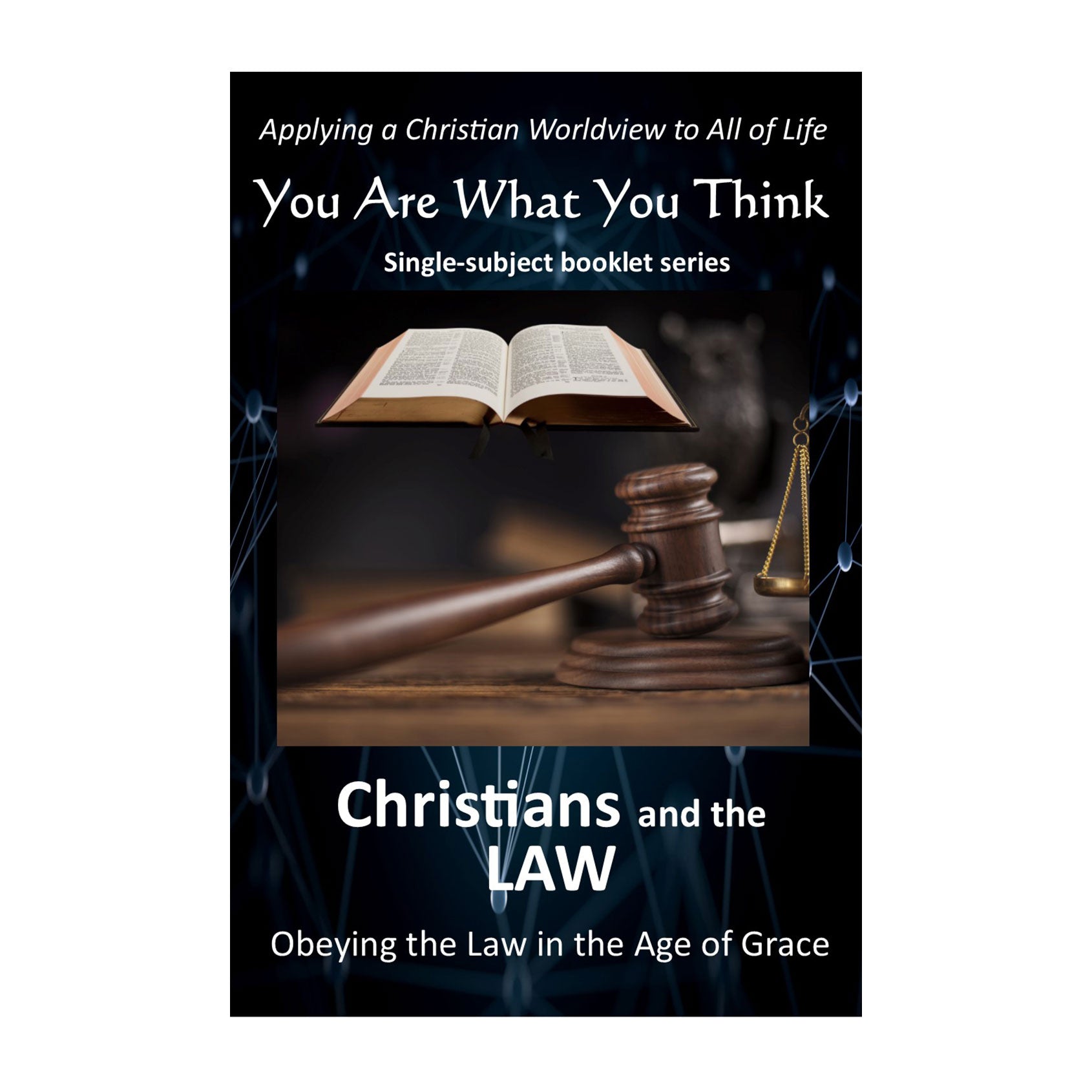 You Are What You Think Worldview BOOKLET -  Law
