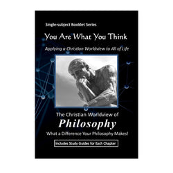 You Are What You Think Worldview BOOKLET -  Philosophy