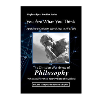 You Are What You Think Worldview BOOKLET -  Philosophy