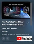 "You Are What You Think" Biblical Worldview VIDEOS