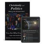 Christianity & Politics: What is the Christian Role?