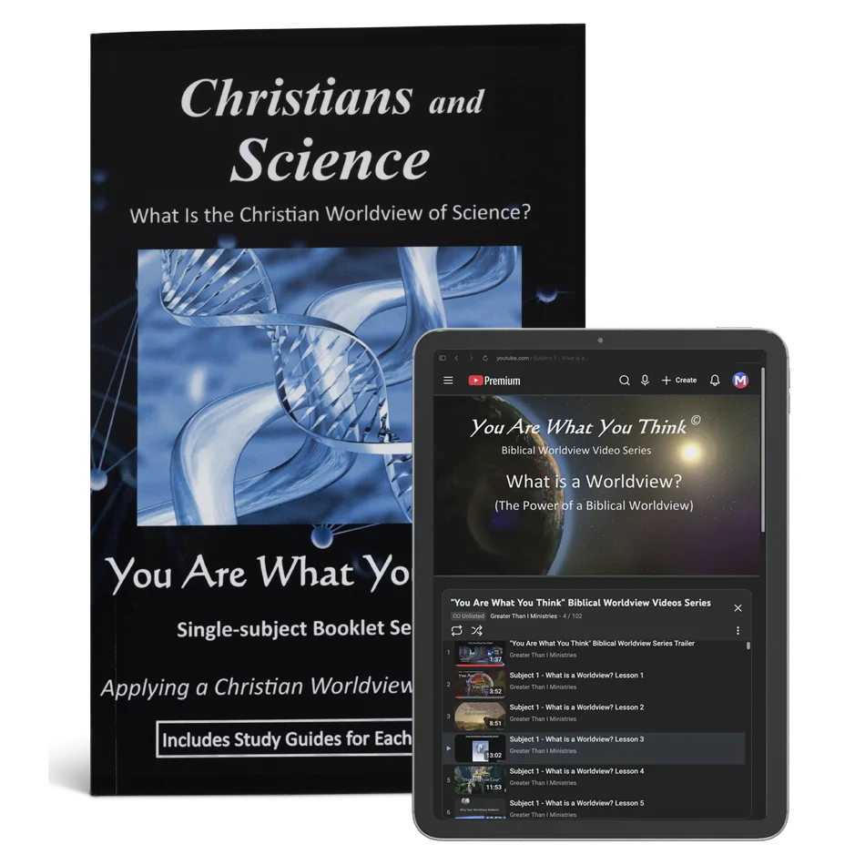 Christianity & Science: What is the Christian Worldview of Science?