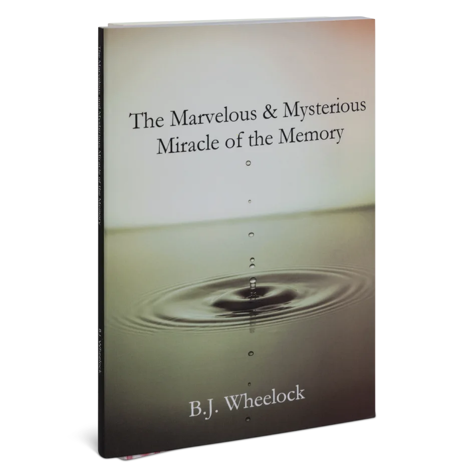 "The Marvelous and Mysterious Miracle of the Memory"