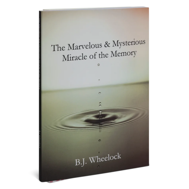 "The Marvelous and Mysterious Miracle of the Memory"