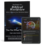 The Power of a Biblical Worldview