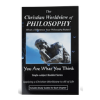 The Christian Worldview of Philosophy: What a Difference Your Philosophy Makes!