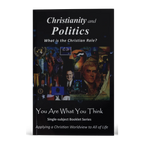 Christianity & Politics: What is the Christian Role?