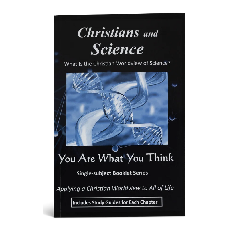 Christianity & Science: What is the Christian Worldview of Science?