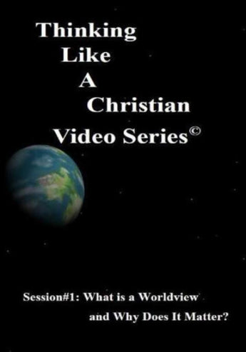 TLAC Video Session 1: What is a Worldview and Why does it Matter?