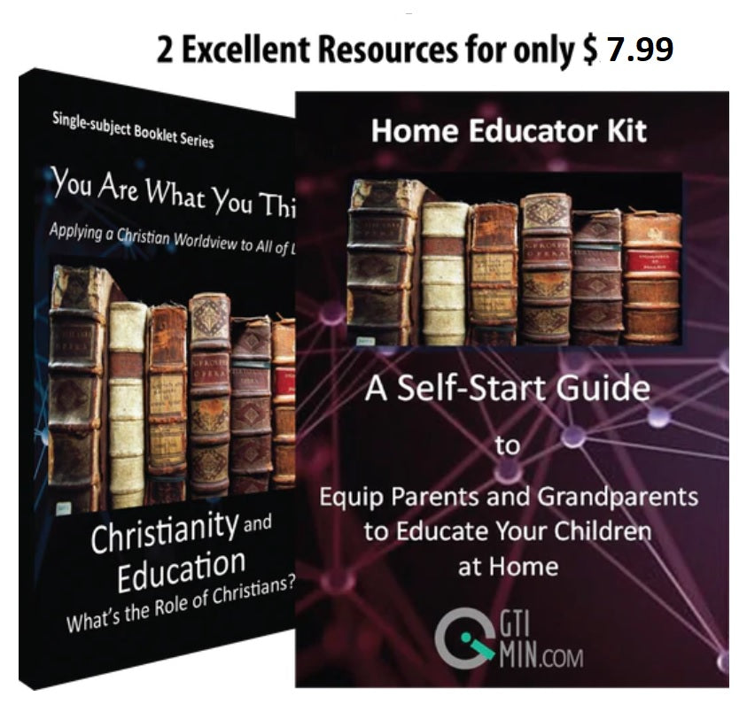 SPECIAL: FREE Home Educator Kit with purchase of "Christianity and Education" Worldview Booklet