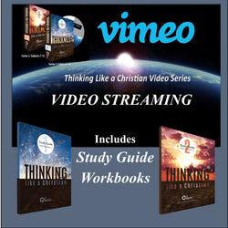 Thinking Like a Christian Video Series - STREAMING Package with Study Guides