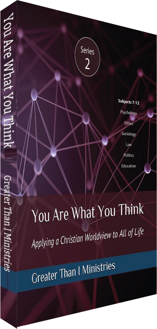 You Are What You Think Worldview Textbook, Series 2